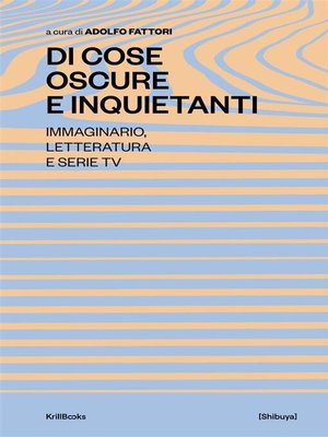 cover image of Di Cose Oscure e Inquietanti